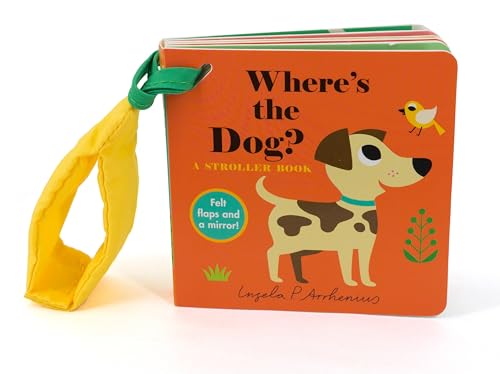 Where's the Dog?: A Stroller Book - Board Books